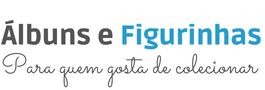 Álbuns e Figurinhas